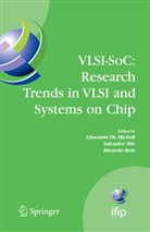 Giovanni De Micheli, Giovanni de Micheli, Salvado Mir, Salvador Mir, Ricardo Reis - VLSI-SoC: Research Trends in VLSI and Systems on Chip