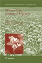 Michael J. Dilworth, Janet I Sprent et al, Euan K. James, Eua K James, Euan K James, William E. Newton... - Nitrogen-fixing Leguminous Symbioses