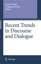 Lail Dybkjær, Laila Dybkjær, MINKER, Minker, Wolfgang Minker - Recent Trends in Discourse and Dialogue