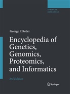 George P. Redei, George P Rédei, George P. Rédei, George P. Redei - Encyclopedia of Genetics, Genomics, Proteomics, and Informatics, 2 Pts.. Vol.1