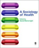 David Wainwright, David (EDT) Wainwright, David Wainwright, Wainwright David - Sociology of Health