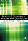 Professor Richard Holt Thorpe, Richard Thorpe, Richard (EDT)/ Holt Thorpe, Richard Holt Thorpe, Robin Holt, Professor Richard Thorpe... - Sage Dictionary of Qualitative Management Research