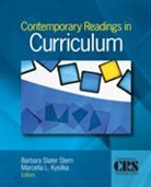 Marcella L. Kysilka, Marcella L. Slater Stern Kysilka, Barbara Kysilka Slater Stern, Barbara Slater Stern, Marcella L. Kysilka, Marcella L. L. Kysilka... - Contemporary Readings in Curriculum