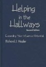 Richard J. Hazler, Richard J. Hazler - Helping in the Hallways