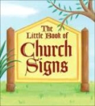 Andrews McMeel Publishing (COR), Andrews Mcmeel Publishing - The Little Book of Church Signs