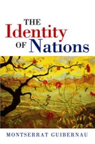 M Guibernau, Montserrat Guibernau, Montserrat (Queen Mary University of London; Open University) Guibernau, Guibernau Montserrat - Identity of Nations
