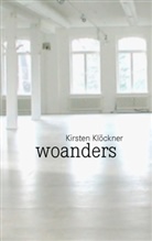 Kirsten Klöckner - woanders