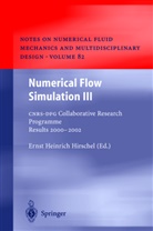 Erns Heinrich Hirschel, Ernst Heinrich Hirschel, Ernst Heinrich Hirschel - Numerical Flow Simulation. Vol.3