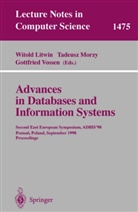 Witold Litwin, Tadeus Morzy, Tadeusz Morzy, Gottfried Vossen - Advances in Databases and Information Systems