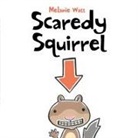 Watt, Melanie Watt, Watt, Melanie Watt - Scaredy Squirrel