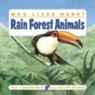 Hodge, Deborah Hodge, Deborah/ Stephens Hodge, Stephens, Pat Stephens - Rain Forest Animals