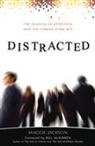 Maggie Jackson, Bill Mckibben - Distracted