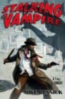 Mike Resnick - Stalking the Vampire