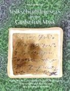 Friedrich Woeste, Johann F Woeste, Dr. Wilhelm Bleicher, Wilhelm Bleicher, Fran D Schulten, Schulten... - Volksüberlieferungen in der Grafschaft Mark