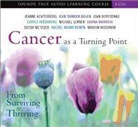 Sounds True, Sounds True Staff, Various, Various Authors - Cancer as a Turning Point: From Surviving to Thriving