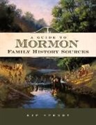 Kip Sperry - A Guide to Mormon Family History Sources