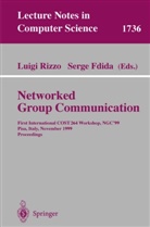 Fdida, Fdida, Serge Fdida, Luig Rizzo, Luigi Rizzo - Networked Group Communication