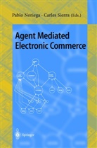 Pabl Noriega, Pablo Noriega, Sierra, Sierra, Carles Sierra - Agent Mediated Electronic Commerce
