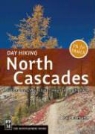 Craig Romano - Day Hiking North Cascades