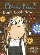 Lauren Child, Child Lauren - Clarice Bean, Don't Look Now
