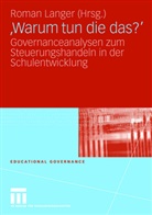 Roma Langer, Roman Langer - 'Warum tun die das?'