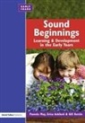 Erica Ashford, Gillian Bottle, Pamela May, Pamela (Early Years Consultant May, Pamela Ashford May, May Pamela - Sound Beginnings