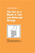 N A Wright, F. Halter, Winton, D Winton, D. Winton, N. A. Wright... - The Gut as a Model in Cell and Molecular Biology