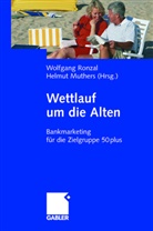 Andreas Kaapke, Muthers, Muthers, Helmut Muthers, Wolfgan Ronzal, Wolfgang Ronzal - Wettlauf um die Alten