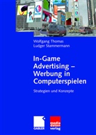 Ludger Stammermann, Wolfgan Thomas, Wolfgang Thomas - In-Game Advertising - Werbung in Computerspielen