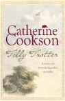 Catherine Cookson - Tilly Trotter