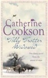 Catherine Cookson - Tilly Trotter Widowed