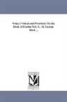 George Bush - Notes, Critical and Practical, on the Book of Exodus Vol. 2... by George Bush