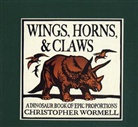Christopher Wormell, Christopher Wormell - Wings, Horns and Claws