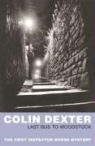Colin Dexter - Last Bus to Woodstock