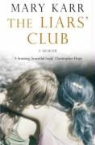 Mary Karr - The Liars' Club