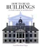 Carol Davidson Cragoe, Carol Davidson Cragoe - How to Read Buildings