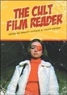 Ernest Mathijs, Ernest Mendik Mathijs, Xavier Mendik, Ernest Mathijs, Xavier Mendik - Cult Film Reader