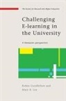 Robin Goodfellow, Robin Lea Goodfellow, Mary R. Lea - Challenging E-Learning in the University