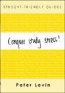 Peter Levin - Conquer Study Stress!