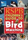 David Chandler, David Unwin Chandler, Chandler David, Mike Unwin, Unwin Mike - RSPB Children's Guide to Birdwatching