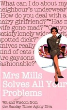 D. J. Mills, K. Mills, Mrs. Mills, Mrs Mills, D. J. Mills - Mrs Mills Solves All Your Problems