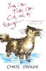 Chris Pascoe, Pascoe Chris - You Can Take the Cat Out of Slough ...