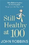 John Robbins - Still Healthy At 100