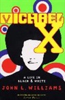 John Williams, John L Williams, John L. Williams - Michael X