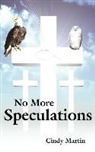 Cindy Martin - No More Speculations