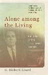 G Richard Hoard, G. Hoard, G. Richard Hoard - Alone among the Living