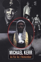 Michael Kerr, Michael E. Kerr - As Far As I Remember