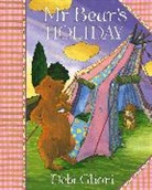 Debi Gliori - Mr Bear's Holiday
