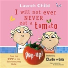 Lauren Child - I Will Not Ever Eat a Tomato