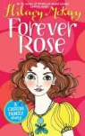 Hilary McKay - Forever Rose